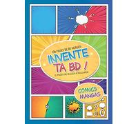 INVENTE TA BD !: GRAND FORMAT 21 x 29.7 cm | 131 Pages dont 106 de Planches vierges à remplir | Création Bande Dessinée | Manga | Comics | Cartoon | ... | Personnages | Dessine tes histoires |
