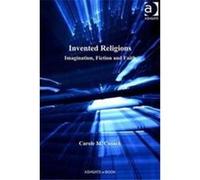 Invented Religions - Carole M. Cusack - Taylor amp Francis Ltd - Livre en Anglais - Hardback Carole M. CusackCarole M. Cusack (Auteur)