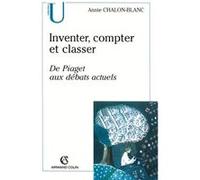 Inventer, compter et classer Annie Chalon-Blanc (Auteur)