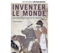 Inventer le monde, une histoire globale du XVe siècle - Documentation photographique - N° 8090 - Patrick Boucheron - Cnrs Eds - broché - Revue