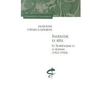 Inventer le réel. Le surréalisme et le roman (1922