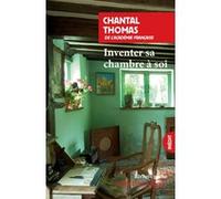 Inventer sa chambre à soi Chantal Thomas (Auteur)