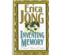 Inventing Memory Erica Jong (Auteur)
