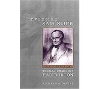 Inventing Sam Slick Richard A. Davies (Auteur)