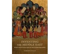 Inventing The Middle East
