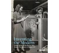 Inventing The Modern