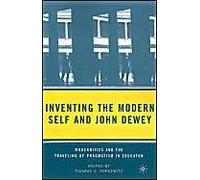 Inventing The Modern Self And John Dewey