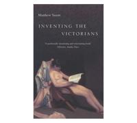 Inventing The Victorians