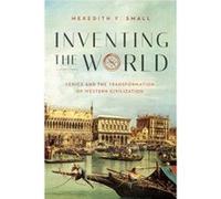 Inventing the World by Meredith F. Small Meredith F. Small (Auteur)