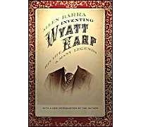 Inventing Wyatt Earp