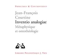 Inventio analogiae : Métaphysique et ontothéologie