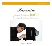 Inventio J. S. バッハ：インヴェンションとシンフォニア