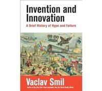 Invention and Innovation - Vaclav Smil - MIT Press Ltd - Livre en Anglais - Paperback Vaclav SmilVaclav Smil (Auteur)