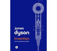 Invention - Une Vie À Apprendre Par L'échec