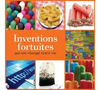 Inventions fortuites qui ont changé notre vie