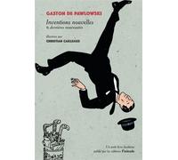 Inventions nouvelles et dernières nouveautés - Gaston de Pawlowski - Finitude - broché - Roman