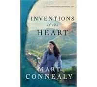 Inventions of the Heart by Mary Connealy Mary Connealy (Auteur)