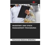 INVENTORY AND STOCK MANAGEMENT PROCEDURES - Mohammed Abdelaziz BENKAMLA - KS OmniScriptum Publishing - Livre en Anglais Mohammed Abdelaziz BENKAMLAMohammed Abdelaziz BENKAMLA (Auteur)