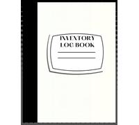 Inventory Log Book Daily Stock Tracking & Inventory Management System For Small Businesses, Retail Stores & Online Sellers