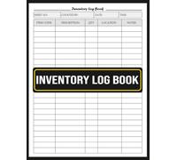 Inventory Log Book: Inventory Tracking Log for Stock Control, Audits, and Storage Management - 120 Pages, 8.5 x 11 Inches