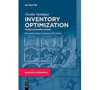 Inventory Optimization: Models and Simulations