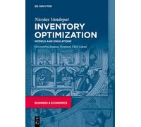 Inventory Optimization: Models and Simulations by Nicolas Vandeput [Paperback]