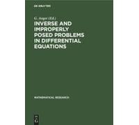 Inverse And Improperly Posed Problems In Differential Equations