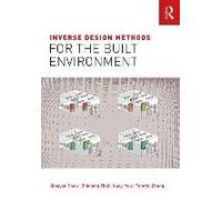 Inverse Design Methods For The Built Environment