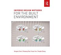 Inverse Design Methods For The Built Environment