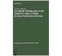 Inverse Problems For Kinetic And Other Evolution Equations