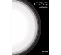 Inverse times, Angela Detanico et Rafael Lain - P. Curtis - Paris-Musees - broché - Essai