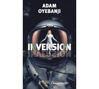 Adam Oyebanji – Inversion – Roman – trad. par Thierry Arson – Broché – Actes Sud