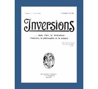 Inversions suivi de l'amitié : Une autre histoire de la première revue "gay" française