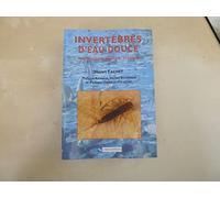 Invertébrés d'eau douce : Systématique, biologie, écologie