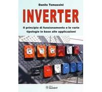 Inverter. Il Principio Di Funzionamento E Le Varie Tipologie In Base Alle Applicazioni