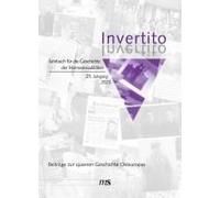 Invertito. Jahrbuch Für Die Geschichte Der Homosexualitäten