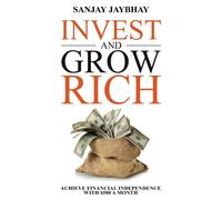 Invest And Grow Rich