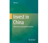Invest in China: VAM Practice and Dispute Resolution