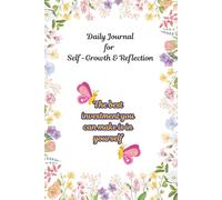Invest in Yourself: A Self Growth Journal: Daily Reflection Prompts for Motivation, Mindset and Personal Development