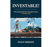 Investable!: When Pandemic Risk Meets Speculative Finance--A Cautionary Tale