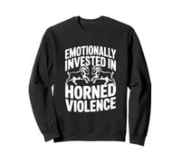 Investi émotionnellement dans Les béliers de Violence à Cornes Sweatshirt