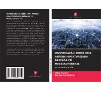 Investigação Sobre Uma Antena Miniaturizada Baseada Em Metassuperfície