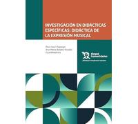 Investigación en didácticas específicas: Didáctica de la expresión musical