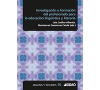 Investigación y formación del profesorado para la educación lingüística y literaria