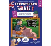 Investigate avec Mr Brit ! - The Strange Case with Four Legs - Spécial 5e - Collectif - Larousse - broché - Scolaire / Universitaire