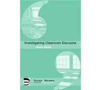Investigating Classroom Discourse by Steve Walsh Walsh, Steve (Auteur)