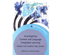 Investigating Content And Language Integrated Learning