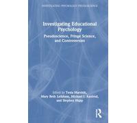 Investigating Educational Psychology: Pseudoscience, Fringe Science, and Controversies