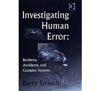 Investigating Human Error