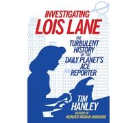 Investigating Lois Lane